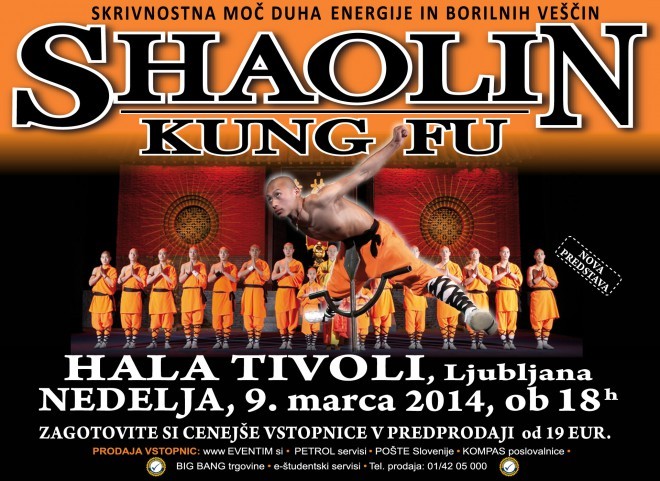 Nous pourrons assister au spectacle de Shaolin Kung Fu le dimanche 9 mars également à Ljubljana.