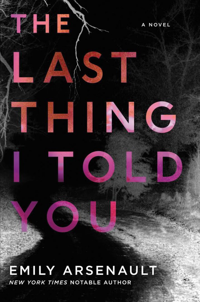 The Last Thing I Told You.