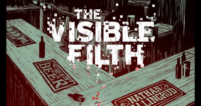The Visible Filth
