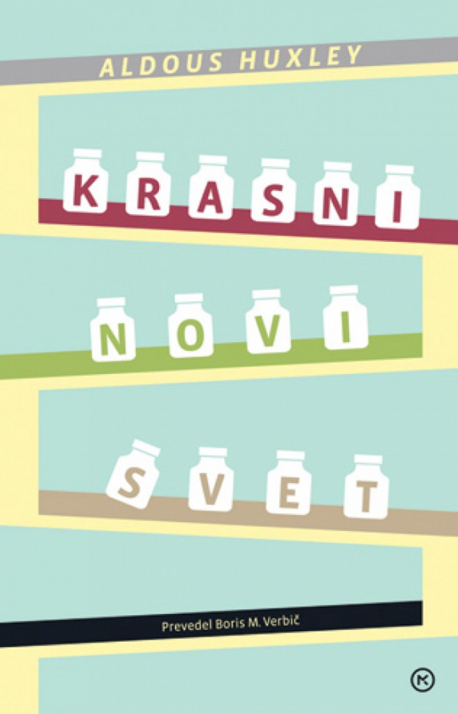 Aldous Huxley, Krasni novi svet
