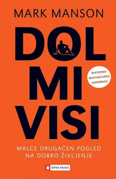 Mark Manson, Dol mi visi