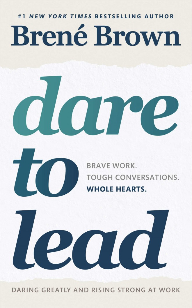 Atrévete a liderar (por Brené Brown)