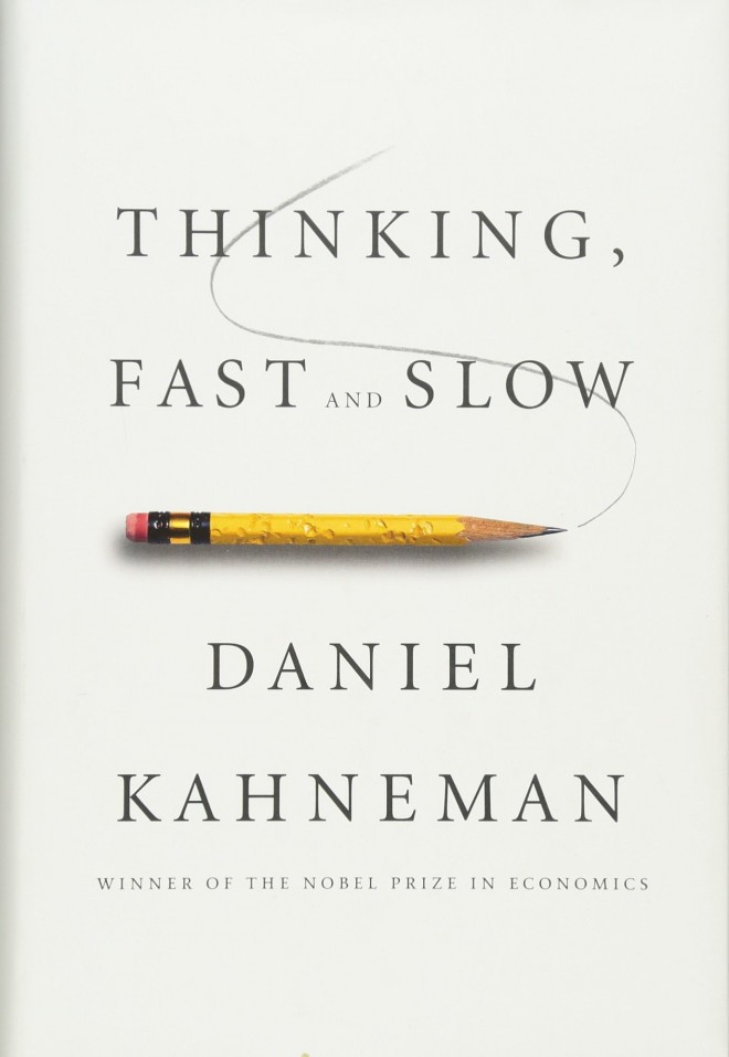 Pensando, Rápido y Lento (por Daniel Kahneman)